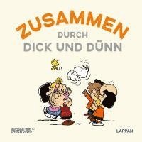 bokomslag Peanuts Geschenkbuch: Zusammen durch dick und dünn