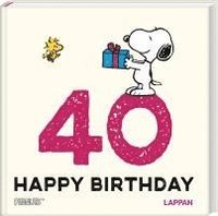 bokomslag Peanuts Geschenkbuch: Happy Birthday zum 40. Geburtstag
