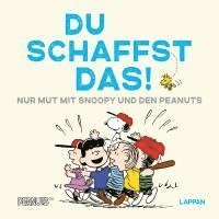 bokomslag Peanuts Geschenkbuch: Du schaffst das!