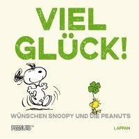 bokomslag Peanuts Geschenkbuch: Viel Glück wünschen Snoopy und die Peanuts!