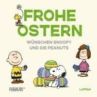 bokomslag Peanuts Geschenkbuch: Frohe Ostern wünschen Snoopy und die Peanuts!