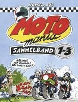 bokomslag MOTOmania, Sammelband 1-3