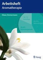 Arbeitsheft Aromatherapie 1