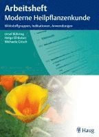 U. Bühring, H. Ell-Beiser, M. Girsch - Arbeitsheft moderne Heilpflanzenkunde, Häftad