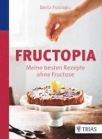 Deniz Ficicioglu - Fructopia, Häftad