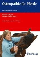 Barbara Langen, Beatrix Schulte Wien - Osteopathie für Pferde, Inbunden
