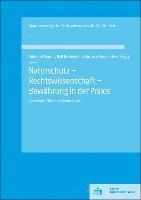 Naturschutz - Rechtswissenschaft - Bewahrung in Der PRAXIS: Festschrift Fur Hans Walter Louis