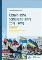 bokomslag Ukrainische Schicksalsjahre 2013-2019