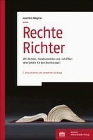 Joachim Wagner - Rechte Richter: Afd-Richter, -Staatsanwalte Und -Schoffen: Eine Gefahr Fur Den Rechtsstaat?, Häftad