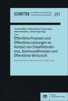 bokomslag Öffentliche Finanzen und Öffentliche Leistungen im Kontext von Fiskalföderalismus, Kommunalfinanzen und Öffentlicher Wirtschaft