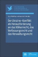 bokomslag Der Ukraine-Konflikt als Herausforderung an das Völkerrecht, das Verfassungsrecht und das Verwaltungsrecht