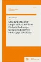 bokomslag Gestaltung und Auswirkungen aufsichtsrechtlicher Mindestanforderungen für Risikopositionen von Banken gegenüber Staaten