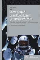 bokomslag Rechtsfragen Beim Kontakt Mit Extraterrestrischen: Volkerrecht, Wirtschaft Und Politik - Ein Gedankenmodell
