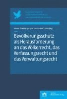 bokomslag Bevölkerungsschutz als Herausforderung an das Völkerrecht, das Verfassungsrecht und das Verwaltungsrecht