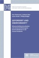 Andreas Beer, Justus Henke - Gefordert Und Uberfordert?: Wissenschaftskommunikation Und Wissenschaftsbezogene Kommunikationen in Der Corona-Pandemie, Häftad