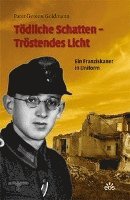 bokomslag Tödliche Schatten - Tröstendes Licht