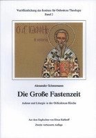 bokomslag Die Große Fastenzeit. Askese und Liturgie in der Orthodoxen Kirche