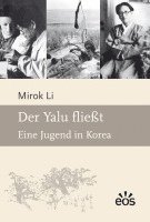 Mirok Li, Kyu-Hwa Chung - Der Yalu fließt, Inbunden