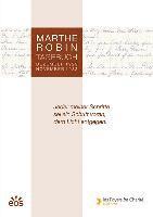Marthe Robin - Tagebuch 1