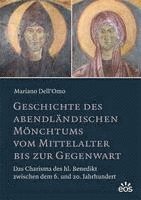 bokomslag Geschichte des abendländischen Mönchtums vom Mittelalter bis zur Gegenwart