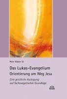 bokomslag Das Lukas-Evangelium. Orientierung am Weg Jesu