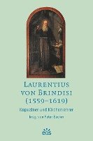 bokomslag Laurentius von Brindisi (1559-1619)