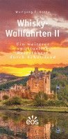 Wolfgang F. Rothe - Whisky-Wallfahrten II, Inbunden
