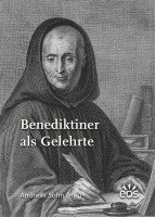 Andreas Sohn - Benediktiner als Gelehrte, Inbunden