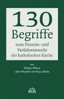 bokomslag 130 Begriffe zum Prozess- und Verfahrensrecht der katholischen Kirche