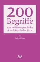 bokomslag 200 Begriffe zum Verfassungsrecht der römisch-katholischen Kirche