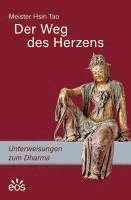 bokomslag Der Weg des Herzens. Unterweisungen zum Dharma