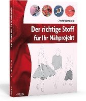 bokomslag Der richtige Stoff für Ihr Nähprojekt