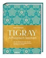 Saba Alemayoh - Tigray - Äthiopisch kochen, Inbunden