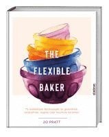 Jo Pratt - The Flexible Baker, Inbunden