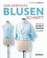bokomslag Der perfekte Blusen-Schnitt