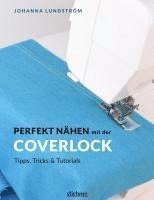 bokomslag Perfekt Nähen mit der Coverlock