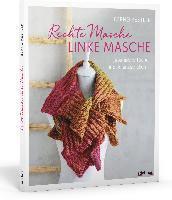 Rechte Masche, linke Masche. Japanische Tücher und Schals stricken. 1