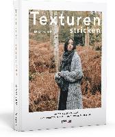 Texturen stricken. 20 zeitlose Modelle inspiriert von Natur und urbanem Design. 1