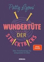 Patty Lyons - Patty Lyons' Wundertüte der Stricktricks, Häftad
