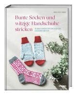 Bunte Socken und witzige Handschuhe stricken 1