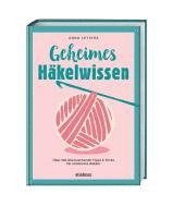 bokomslag Geheimes Häkelwissen