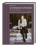 Maja Karlsson - Schwedisch stricken für den Winter, Inbunden