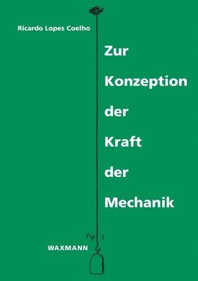 bokomslag Zur Konzeption der Kraft der Mechanik