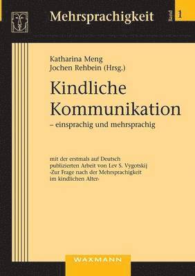 bokomslag Kindliche Kommunikation - einsprachig und mehrsprachig