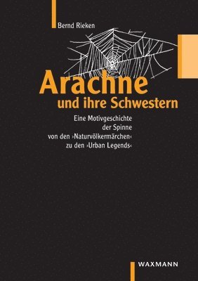 bokomslag Arachne und ihre Schwestern