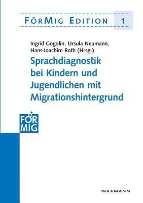 Ingrid Gogolin, Ursula Neumann, Hans-Joachim Roth - Sprachdiagnostik bei Kindern und Jugendlichen mit Migrationshintergrund, Häftad