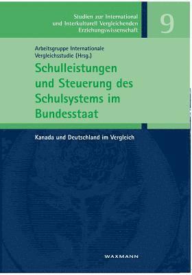 bokomslag Schulleistungen und Steuerung des Schulsystems im Bundesstaat