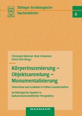 bokomslag Krperinszenierung - Objektsammlung - Monumentalisierung