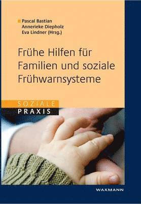 bokomslag Frühe Hilfen für Familien und soziale Frühwarnsysteme