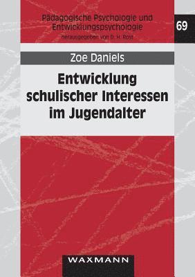 Entwicklung schulischer Interessen im Jugendalter 1